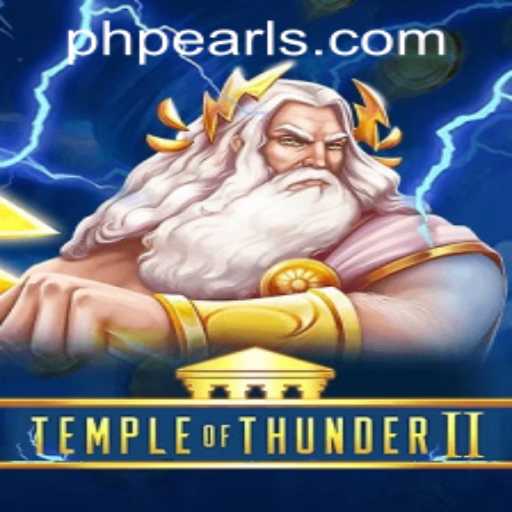 Unearthing the Mystical World of Temple of Thunder II with PHPEARL.COM